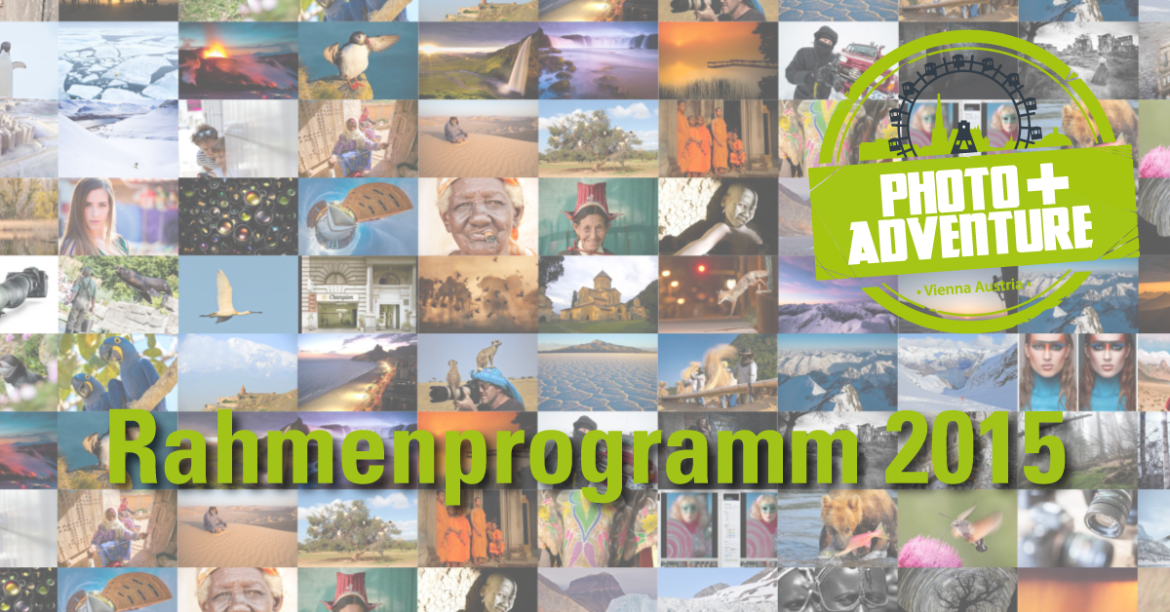 Rahmenprogramm 2015 ist online - Photo+Adventure